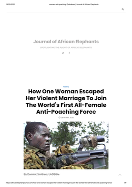 How One Woman Escaped Her Violent Marriage to Join the World’S First All-Female Anti-Poaching Force  19TH MAY 2020