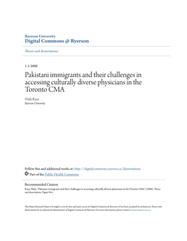 Pakistani Immigrants and Their Challenges in Accessing Culturally Diverse Physicians in the Toronto CMA Wafa Raza Ryerson University