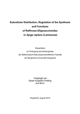 Subcellular Distribution, Regulation of the Synthesis and Functions of Raffinose-Oligosaccharides in Ajuga Reptans (Lamiaceae)