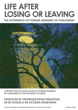 Life After Losing Or Leaving the Experience of Former Members of Parliament
