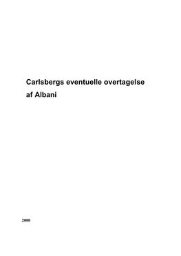 Carlsbergs Eventuelle Overtagelse Af Albani