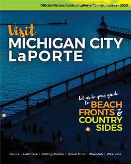 Michigan City Reside in Its People and Their Passion for Creativity and Fun