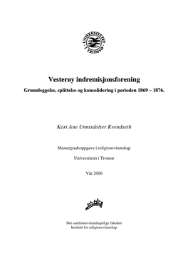 Vesterøy Indremisjonsforening Grunnleggelse, Splittelse Og Konsolidering I Perioden 1869 – 1876
