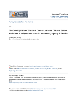 The Development of Black Girl Critical Literacies of Race, Gender, and Class in Independent Schools: Awareness, Agency, & Emotion