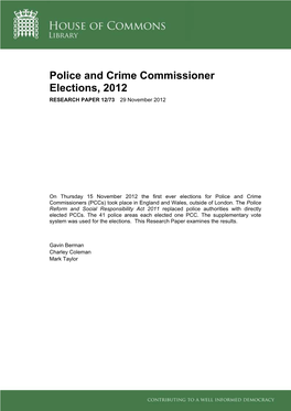 Police and Crime Commissioner Elections, 2012 RESEARCH PAPER 12/73 29 November 2012