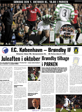 Juleaften I Oktober Brøndby Tilbage Så Er Det Endelig Tid Til Endnu En Udgave Af ”The New Firm” – Kampen Mellem Brøndby IF Og F.C