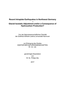 Recent Intraplate Earthquakes in Northwest Germany – Glacial Isostatic Adjustment And/Or a Consequence of Hydrocarbon Production?