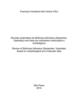 Francisco Humberto Dal Vechio Filho Revisão Sistemática De Bothrops