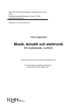 Musik, Tematik Och Elektronik Ett Meddelande I Svitform