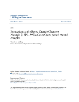 Excavations at the Bayou Grande Cheniere Mounds (16PL159): a Coles Creek Period Mound Complex Timothy M