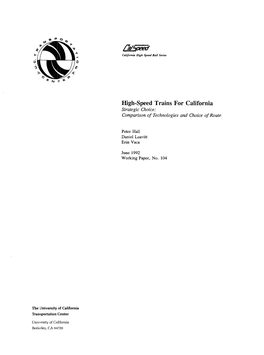 High-Speed Trains for California Strategic Choice: Comparison of Technologies and Choice of Route