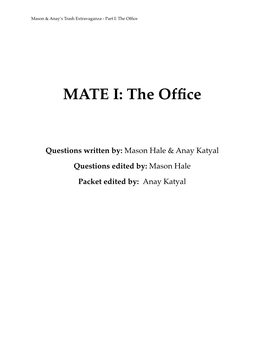 MATE I: the Ofﬁce