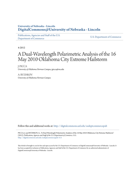 A Dual-Wavelength Polarimetric Analysis of the 16 May 2010 Oklahoma City Extreme Hailstorm J