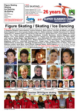 Figure Skating / Skating / Ice Dancing Since 1993, Figure Skaters from 48 Countries Have Trained at the Sports Center Prau La Selva