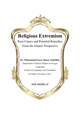 Religious Extremism Root Causes and Potential Remedies from the Islamic Perspective