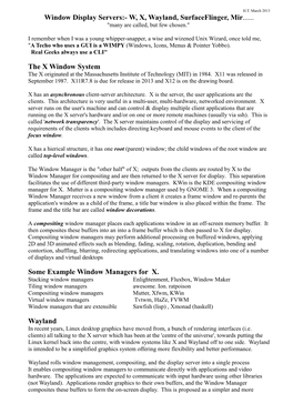 Window Display Servers:- W, X, Wayland, Surfaceflinger, Mir...The X Window System Some Example Window Managers for X. Wayla