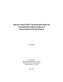 Caltrans Project P359, Trip Generation Rates for Transportation Impact Analyses of Smart Growth Land Use Projects