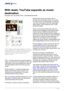 With Deals, Youtube Expands As Music Destination 20 October 2011, by JAKE COYLE , AP Entertainment Writer