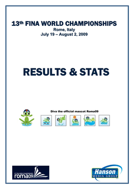 2009 XIII FINA World Championships Results & Stats