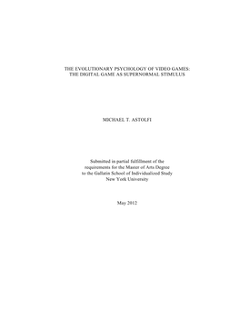 The Evolutionary Psychology of Video Games: the Digital Game As Supernormal Stimulus