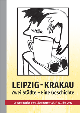 LEIPZIG–KRAKAU. Zwei Städte – Eine Geschichte