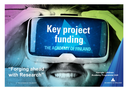 “Forging Ahead with Research” – 30 M€ Key Project Funding for the Academy of Finland