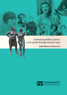 Celebrating Belfast Women: a City Guide Through Women’S Eyes