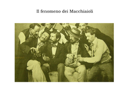 Il Fenomeno Dei Macchiaioli