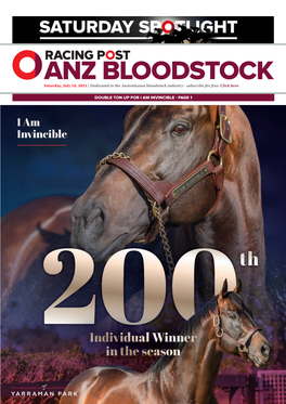 DOUBLE TON up for I AM INVINCIBLE - PAGE 1 Saturday, July 10, 2021 | Dedicated to the Australasian Bloodstock Industry - Subscribe for Free: Click Here