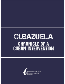 Cubazuela: Chronicle of a Cuban Intervention