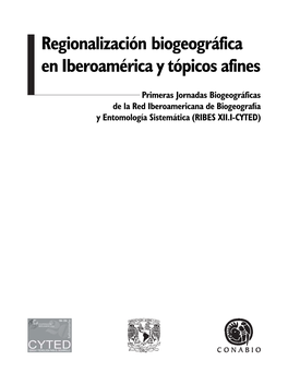 Regionalización Biogeográfica En Iberoamérica Y Tópicos Afines