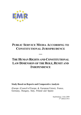 Public Service Media According to Constitutional Jurisprudence — the Human Rights and Constitutional Law Dimension of the Role, Remit and Independence