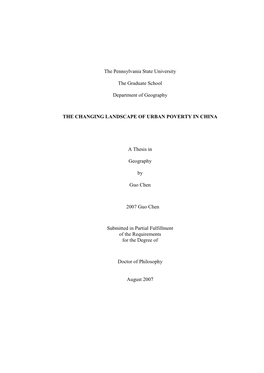 The Pennsylvania State University the Graduate School Department of Geography the CHANGING LANDSCAPE of URBAN POVERTY in CHINA A