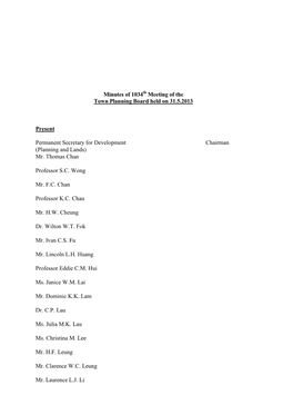 Minutes of 1034 Meeting of the Town Planning Board Held on 31.5.2013 Present Permanent Secretary for Development Chairman