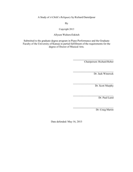 A Study of a Child's Reliquary by Richard Danielpour by Allyson Walters-Eskitch Submitted to the Graduate Degree Program in Pi