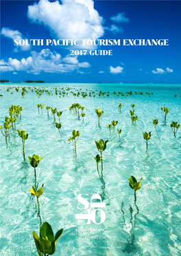 South Pacific Tourism Exchange 2017 Guide World Class Banking by Your Pacific Bank