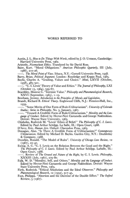 WORKS REFERRED to Austin,J. L. How to Do Things with Words, Edited by J. O. Urmson, Cambridge: Harvard University Press, 1962. A