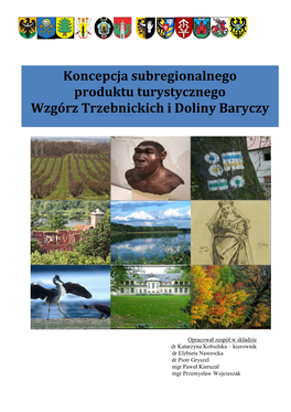 Koncepcja Subregionalnego Produktu Turystycznego Wzgórz Trzebnickich I Doliny Baryczy