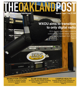 WXOU Aims to Transition to Only Digital Radio OU’S Student Radio Leans Toward a Switch to Only Digital Media, Despite Some Backlash from Alumni Page 4