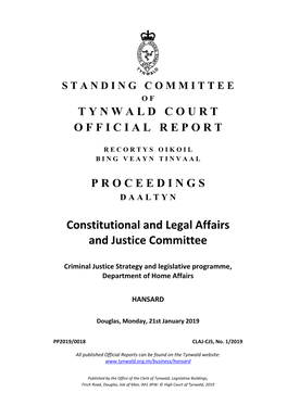 Hansard of Oral Evidence: 21 Jan 2019 Criminal Justice Strategy and Legislative Programme, Department of Home