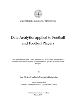 Data Analytics Applied to Football and Football Players