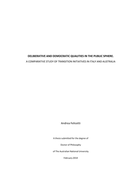 Deliberative and Democratic Qualities in the Public Sphere. a Comparative Study of Transition Initiatives in Italy and Australia