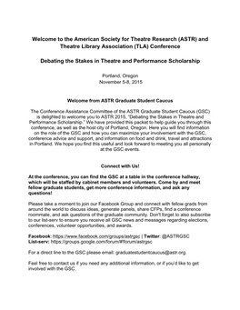 Welcome to the American Society for Theatre Research (ASTR) and Theatre Library Association (TLA) Conference Debating the Stakes