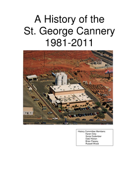A History of the St. George Cannery 1981-2011