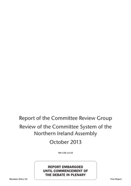 Report of the Committee Review Group Review of the Committee System of the Northern Ireland Assembly October 2013