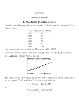 1. Quadratic Function Models Consider the Following Table of the Number of Americans That Are Over 100 in Various Years