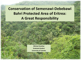 Conservation of Semenawi-Debebawi Bahri Protected Area of Eritrea: a Great Responsibility