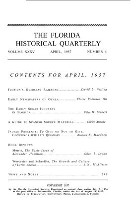 The Florida Historical Quarterly Volume Xxxv April, 1957 Number 4
