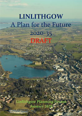 LINLITHGOW a Plan for the Future 2020-35 DRAFT