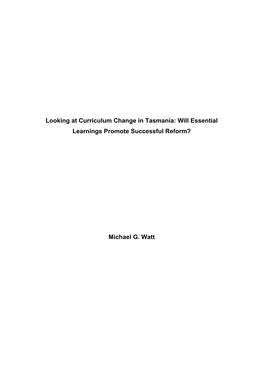 Looking at Curriculum Change in Tasmania: Will Essential Learnings Promote Successful Reform?